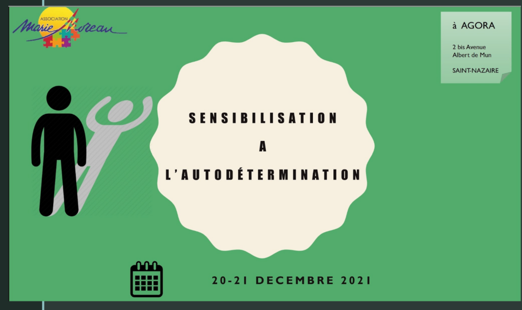 première image du powerpoint de sensibilisation à l'autodétermination ou on voit écrit "sensibilisation à l'autodétermination, 20-21 décembre 2021" avec le logo de Marie Moreau